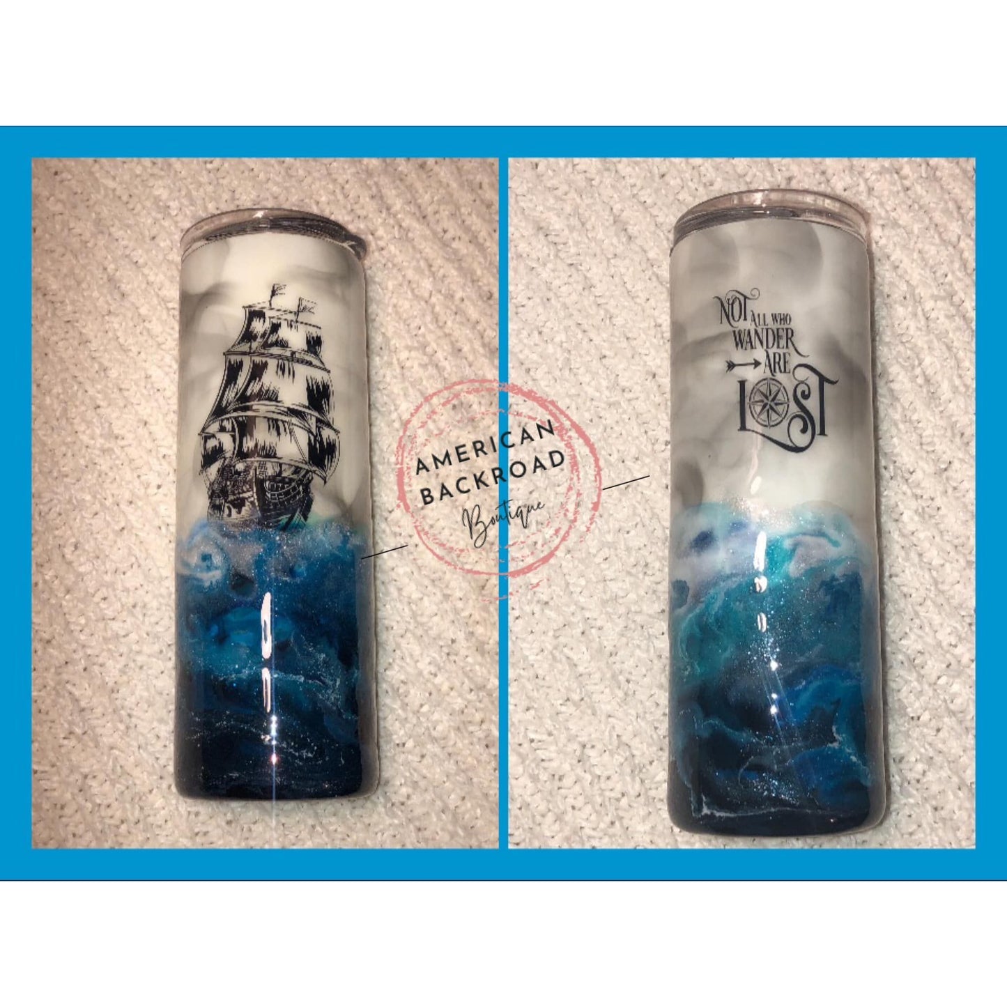 20oz Epoxy Tumbler "Not all who Wander are Lost"
