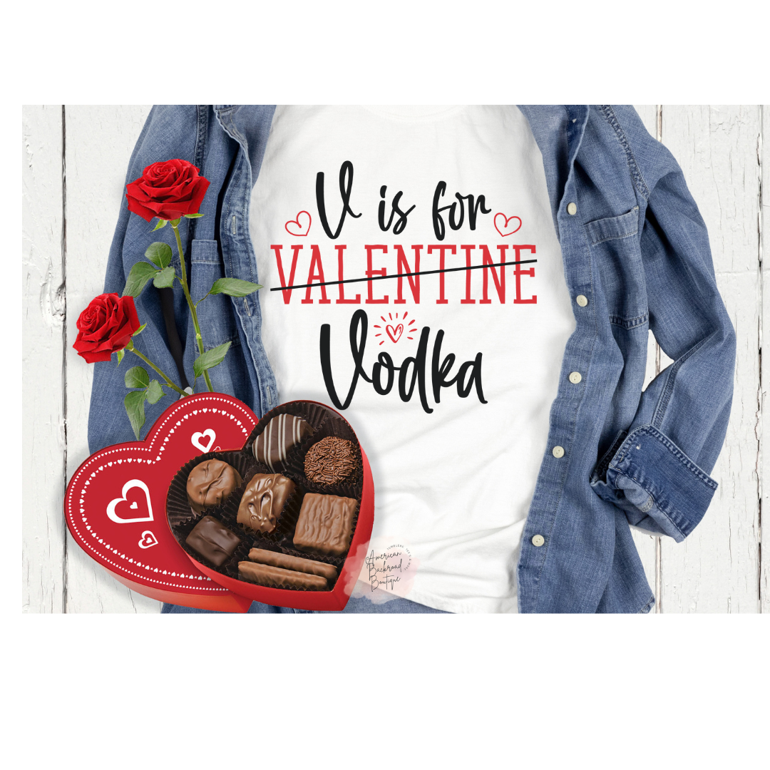 V is for Vodka Valentine T-Shirt