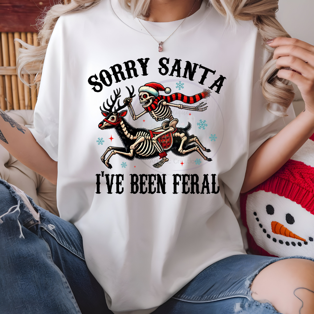 Sorry Santa I've Been Feral  *Skeleton Santa & Reindeer* T-Shirt